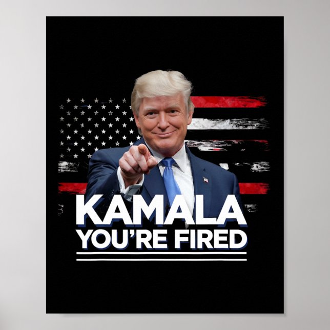 Kamala Du är Fired Funny President Trump Laughing Poster (Framsidan)