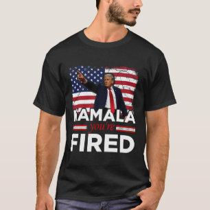 Kamala Du är Fired Funny T Shirt