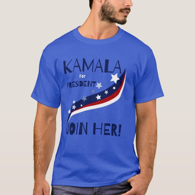 Kamala för president Gå med henne! T Shirt (Framsida)