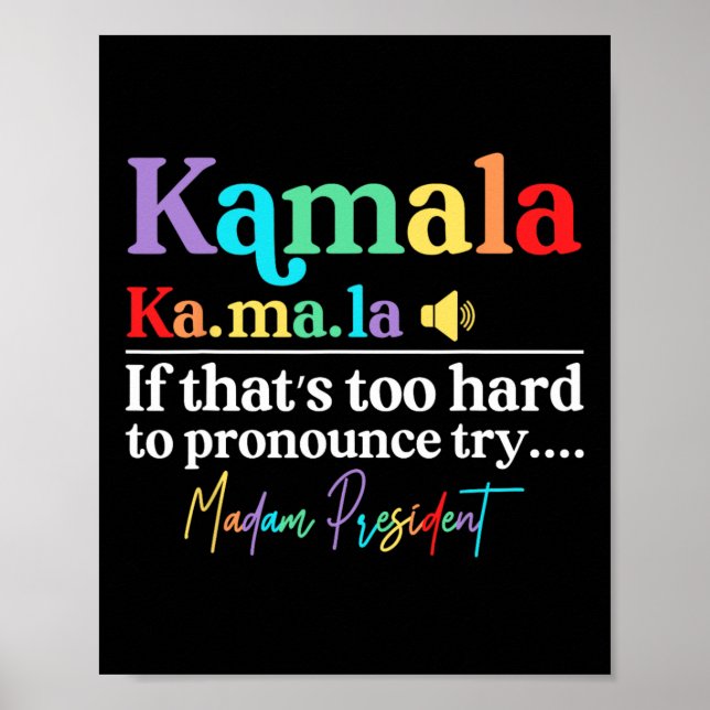 Kamala Hariss La om det är för svårt att uttala si Poster (Framsidan)