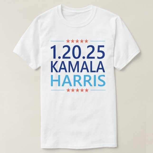 Kamala Harris 1st Woman President 1.20.25 T Shirt (Design framsida)