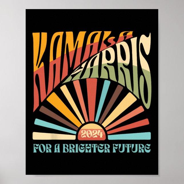 Kamala Harris 2024 Brighter Future Kamala Sunrise Poster (Framsidan)