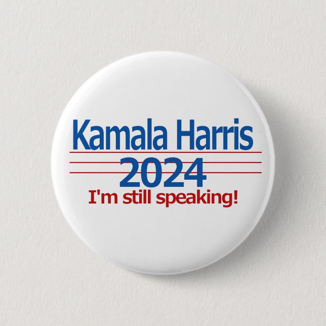 Kamala Harris 2024 Jag talar fortfarande! Knapp (Framsida)