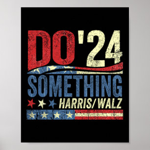 Kamala Harris 2024 Val - Michelle Obama gör det Poster