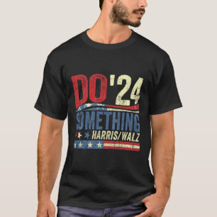 Kamala Harris 2024 Val - Michelle Obama gör det T Shirt