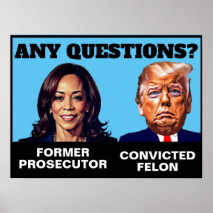 Kamala Harris åklagare Trump Felon Poster