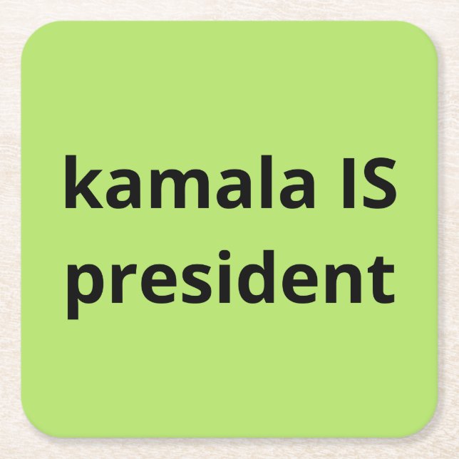 Kamala Harris är president 2024 Underlägg Papper Kvadrat (Framsidan)