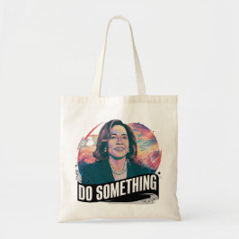 KAMALA HARRIS "GÖR NÅGOT" Tote Bag Tygkasse