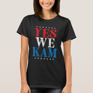 Kamala Harris - Ja Vi Kam T Shirt