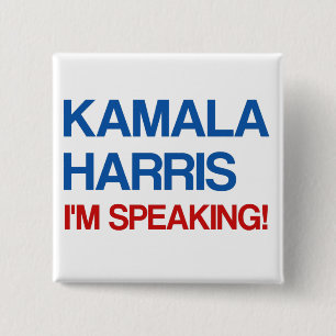Kamala Harris, jag pratar! Knapp