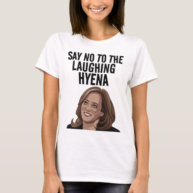 KAMALA HARRIS LAUGHING HYENA T-SHIRTS (Framsida)