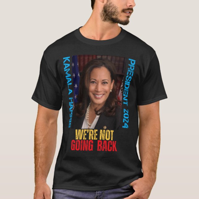 Kamala Harris President 2024. T Shirt (Framsida)