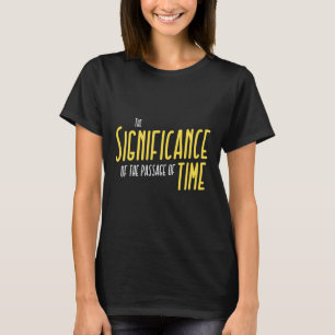 Kamala Harris Quote Republican Design Page of Time T Shirt