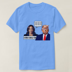 Kamala Harris Says Lock Trump T Shirt