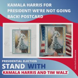 Kamala Harris till president! Vi backar inte! Vykort