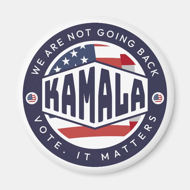 Kamala Harris: Vi är inte tillbaka Magnet (Framsidan)