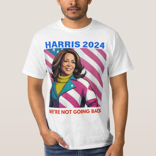 KAMALA HARRIS, VI GÅR INTE TILLBAKA T SHIRT (Framsida)