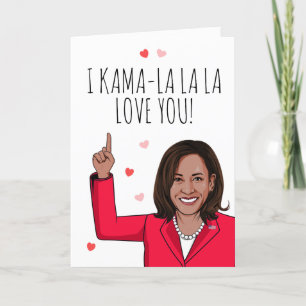 Kamala - I Kama-la-la Älskar Dig Valentine Kort