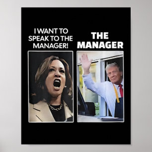 Kamala, jag vill tala med chef Trump McDona Poster