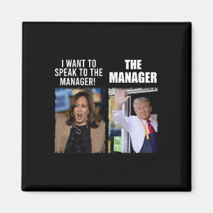 Kamala jag vill tala med chefen magnet