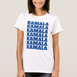KAMALA KAMALA KAMALA blå demokratisk text T Shirt