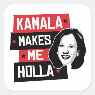 Kamala Makes Me Holla - Fyrkantigt Klistermärke