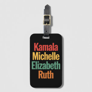 Kamala Michelle Elizabeth Ruth Feminist Politik Bagagebricka