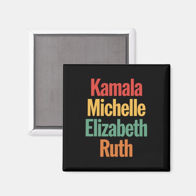 Kamala Michelle Elizabeth Ruth Feminist Politik Magnet (Front/Back)