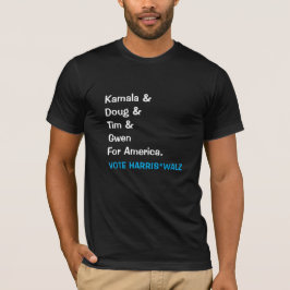 Kamala och Doug och Tim och Gwen For America T Shirt