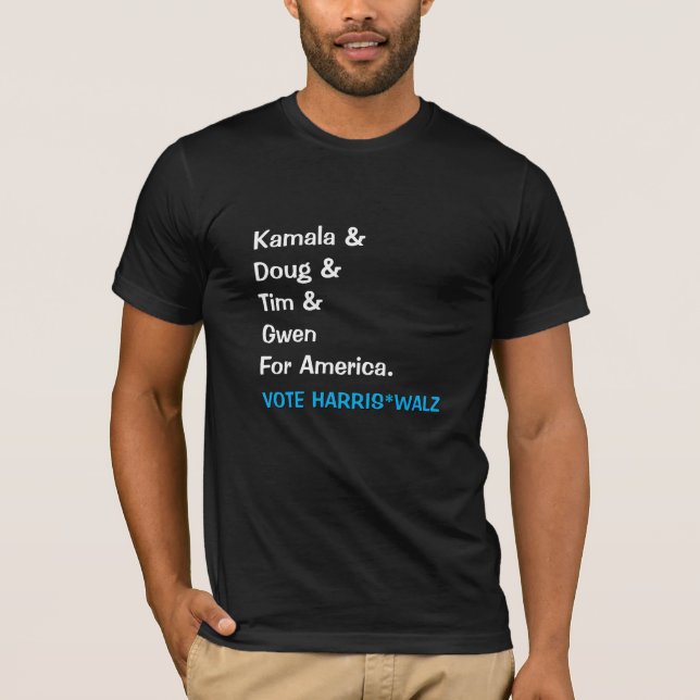 Kamala och Doug och Tim och Gwen For America T Shirt (Framsida)