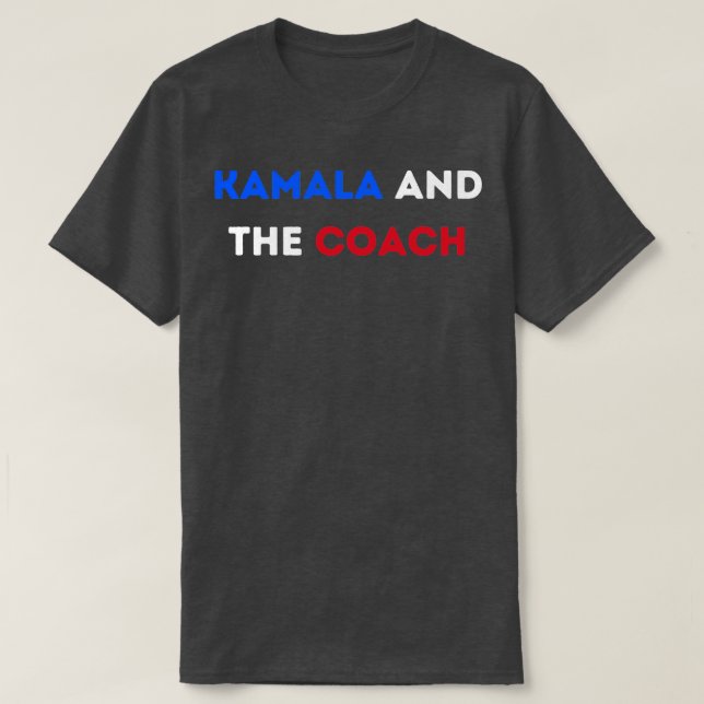Kamala och tränaren 2024 TShirt 2 T Shirt (Design framsida)