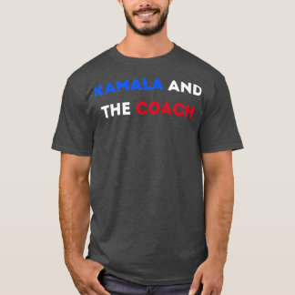 Kamala och tränaren 2024 TShirt 2 T Shirt
