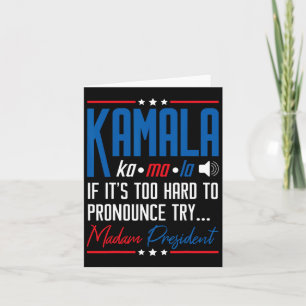 Kamala om det är för svårt att uttala sig.. kort