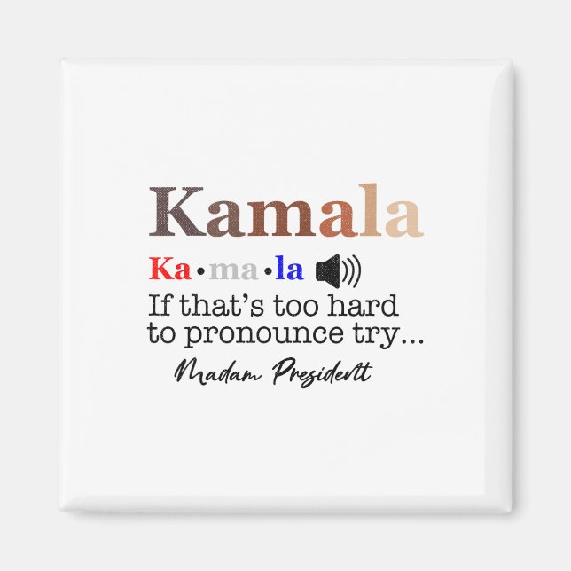 Kamala om det är för svårt att uttala sig... magnet (Framsidan)