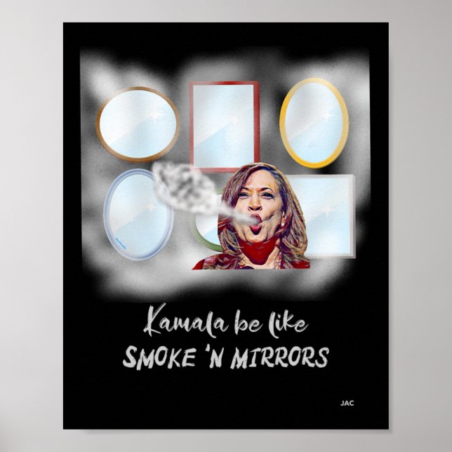 Kamala ska vara som Smoke i Spegel Poster (Framsidan)