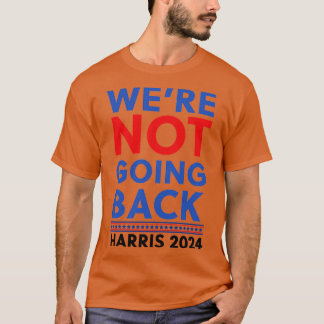 Kamala skulle inte återvända t shirt