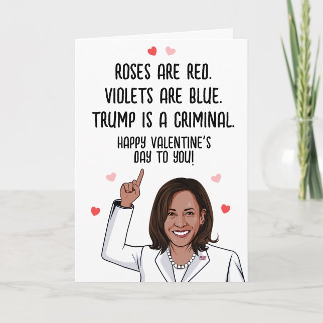 Kamala Valentine - Trump är en kriminell Glad Alla Kort (Framsida)