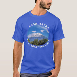 Kamchatka the land of volcanoes t shirt