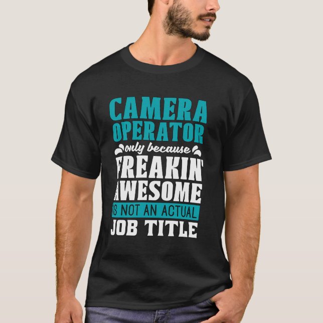 Kameraoperatör endast eftersom videokamera för bil t shirt (Framsida)
