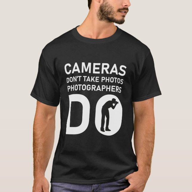 Kameror Ta inte fotofotografer gör T Shirt (Framsida)