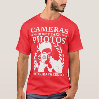 Kameror tar inte foton som visar fotofotografering t shirt
