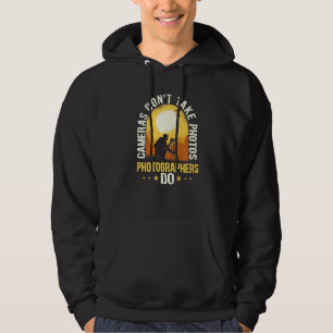 Kamerorna tar inte fotografier fotografer gör Bild Hoodie