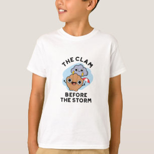 Kamman före stormen, den vackra Weather Pun T Shirt