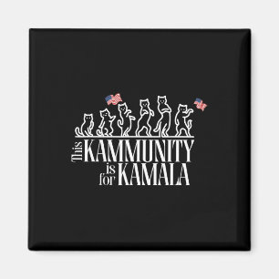 Kammunity är till för Kamala Patriotic Cats Americ Magnet