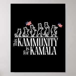 Kammunity är till för Kamala Patriotic Cats Americ Poster