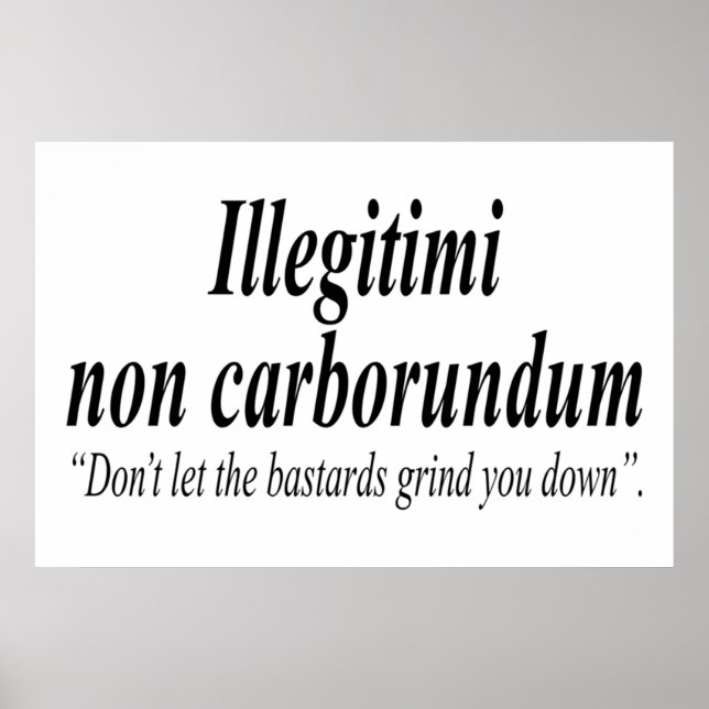 KAMP BACK Illegitimi non carborundum är en mock La Poster (Framsidan)