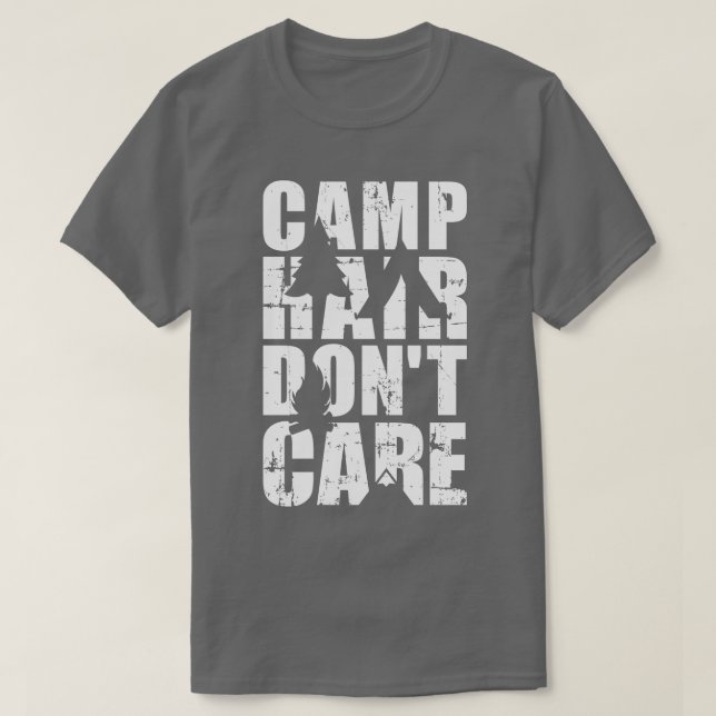Kamp för hårkampor, inte för camping t shirt (Design framsida)
