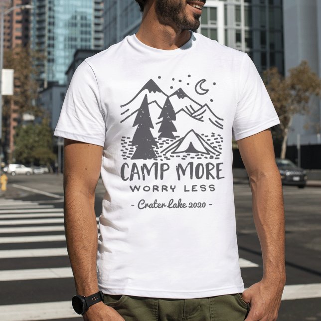 Kamp mer, mindre oroande | Anpassningsbar Camping T Shirt (Skapare uppladdad)