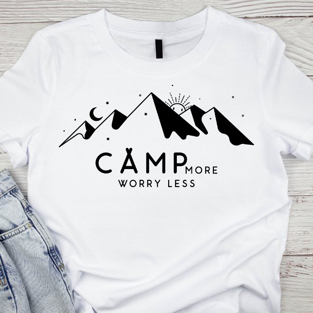 Kamp mer, mindre oroande t shirt (Skapare uppladdad)