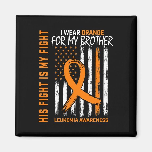 Kamp mot Orange av Bära Brother Leukemia Cancer Aw Magnet (Framsidan)